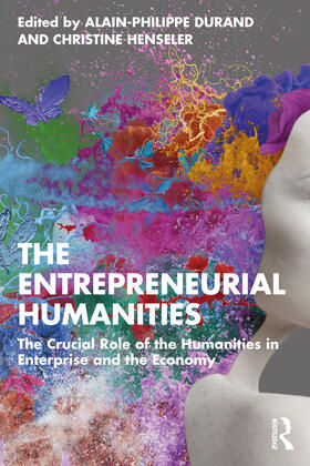 Durand / Henseler |  The Entrepreneurial Humanities | Buch |  Sack Fachmedien