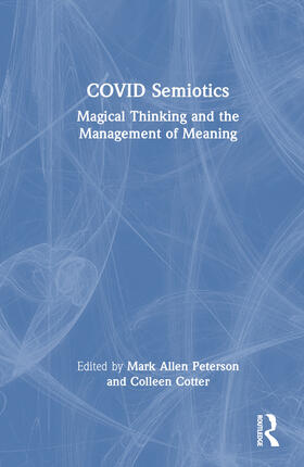 Cotter / Peterson |  COVID Semiotics | Buch |  Sack Fachmedien