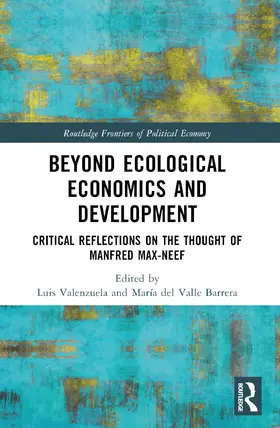 Valenzuela / del Valle Barrera |  Beyond Ecological Economics and Development | Buch |  Sack Fachmedien