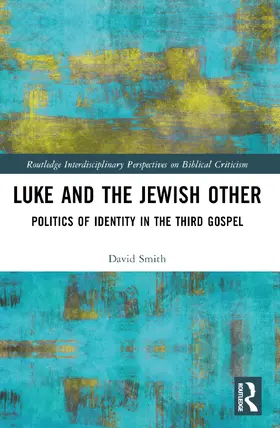 Smith |  Luke and the Jewish Other | Buch |  Sack Fachmedien