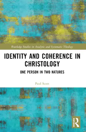 Scott |  Identity and Coherence in Christology | Buch |  Sack Fachmedien