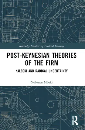 Mbeki |  Post-Keynesian Theories of the Firm | Buch |  Sack Fachmedien