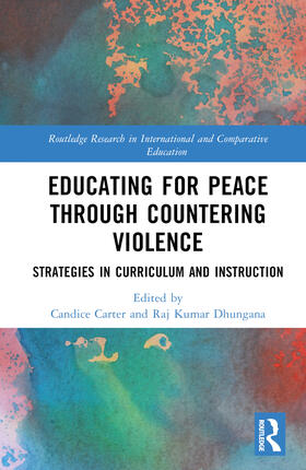 Carter / Dhungana |  Educating for Peace through Countering Violence | Buch |  Sack Fachmedien