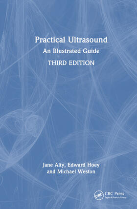 Hoey / Alty / Weston |  Practical Ultrasound | Buch |  Sack Fachmedien
