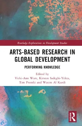 Sadeghi-Yekta / Ware / Prentki |  Arts-based Research in Global Development | Buch |  Sack Fachmedien