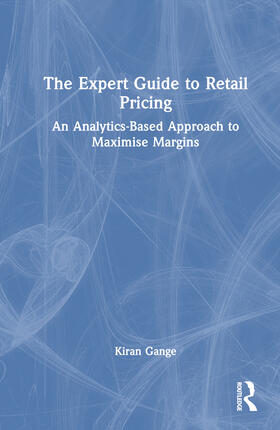 Gange |  The Expert Guide to Retail Pricing | Buch |  Sack Fachmedien