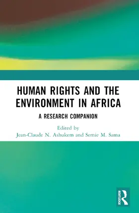 Ashukem / Sama |  Human Rights and the Environment in Africa | Buch |  Sack Fachmedien