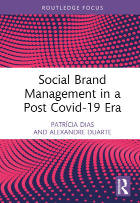 Duarte / Dias |  Social Brand Management in a Post Covid-19 Era | Buch |  Sack Fachmedien