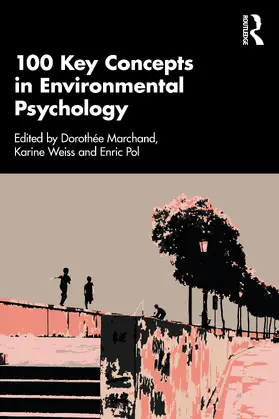 Marchand / Pol / Weiss |  100 Key Concepts in Environmental Psychology | Buch |  Sack Fachmedien