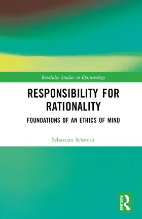 Schmidt |  Responsibility for Rationality | Buch |  Sack Fachmedien