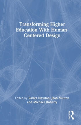 Mutton / Newton / Doherty |  Transforming Higher Education With Human-Centred Design | Buch |  Sack Fachmedien