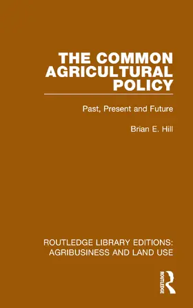 Hill |  The Common Agricultural Policy | Buch |  Sack Fachmedien