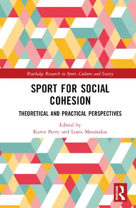 Petry / Moustakas |  Sport for Social Cohesion | Buch |  Sack Fachmedien