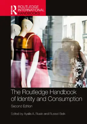 Ruvio / Belk |  The Routledge Handbook of Identity and Consumption | Buch |  Sack Fachmedien