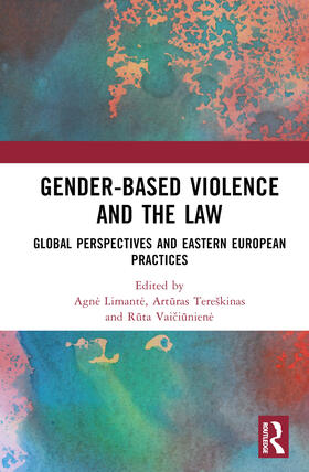 Limante / Tereskinas / Tereškinas |  Gender-Based Violence and the Law | Buch |  Sack Fachmedien