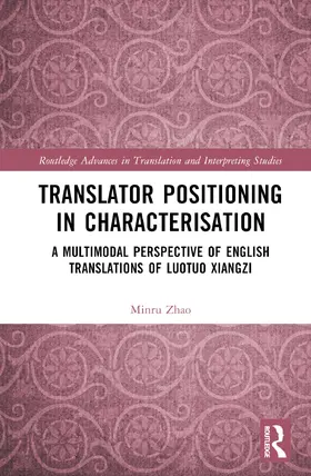 Zhao |  Translator Positioning in Characterisation | Buch |  Sack Fachmedien