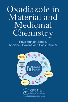 Ranjan Sahoo / Saxena / Kumar |  Oxadiazole in Material and Medicinal Chemistry | Buch |  Sack Fachmedien