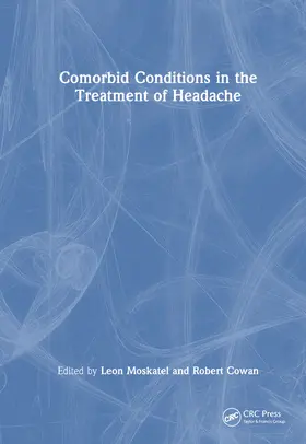 Moskatel / Cowan |  Comorbid Conditions in the Treatment of Headache | Buch |  Sack Fachmedien