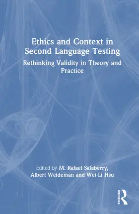 Hsu / Salaberry / Weideman |  Ethics and Context in Second Language Testing | Buch |  Sack Fachmedien