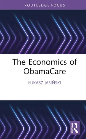 Jasi¿ski / Jasinski | The Economics of ObamaCare | Buch | 978-1-032-47227-0 | sack.de