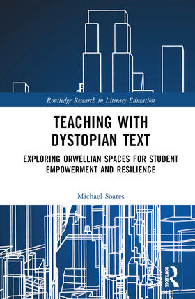 Soares |  Teaching with Dystopian Text | Buch |  Sack Fachmedien