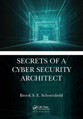 Schoenfield |  Secrets of a Cyber Security Architect | Buch |  Sack Fachmedien