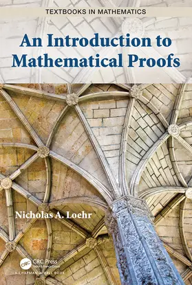 Loehr |  An Introduction to Mathematical Proofs | Buch |  Sack Fachmedien