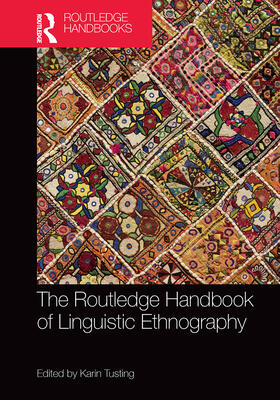 Tusting |  The Routledge Handbook of Linguistic Ethnography | Buch |  Sack Fachmedien