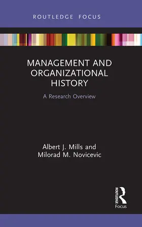 Mills / Novicevic |  Management and Organizational History | Buch |  Sack Fachmedien