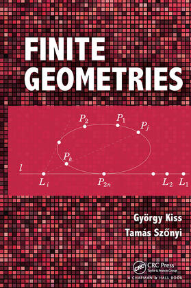 Kiss / Szonyi |  Finite Geometries | Buch |  Sack Fachmedien