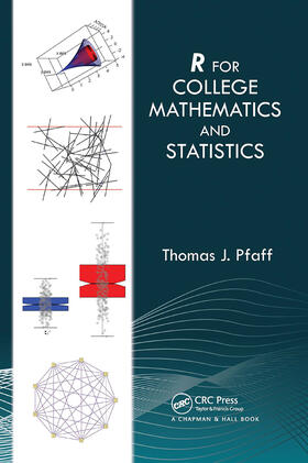 Pfaff |  R For College Mathematics and Statistics | Buch |  Sack Fachmedien