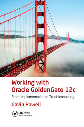 Powell |  Working with Oracle Goldengate 12c | Buch |  Sack Fachmedien