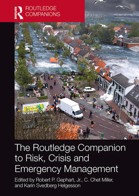 Gephart, Jr. / Miller / Svedberg Helgesson |  The Routledge Companion to Risk, Crisis and Emergency Management | Buch |  Sack Fachmedien