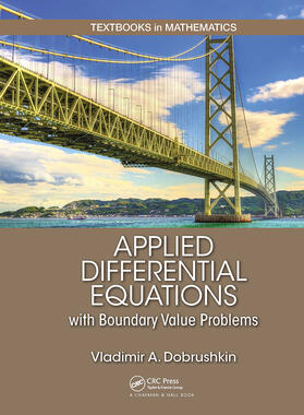 Dobrushkin |  Applied Differential Equations with Boundary Value Problems | Buch |  Sack Fachmedien