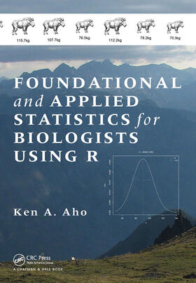 Aho |  Foundational and Applied Statistics for Biologists Using R | Buch |  Sack Fachmedien