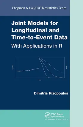 Rizopoulos |  Joint Models for Longitudinal and Time-to-Event Data | Buch |  Sack Fachmedien