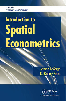 Lesage / LeSage / Pace |  Introduction to Spatial Econometrics | Buch |  Sack Fachmedien