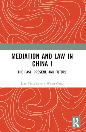 Yong’an / Cong |  Mediation and Law in China I | Buch |  Sack Fachmedien