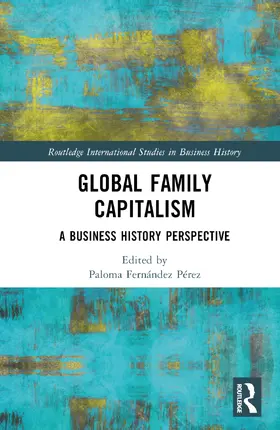 Fernández Pérez | Global Family Capitalism | Buch | 978-1-032-47849-4 | sack.de