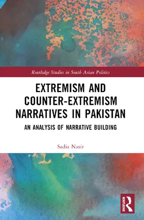 Nasir |  Extremism and Counter-Extremism Narratives in Pakistan | Buch |  Sack Fachmedien