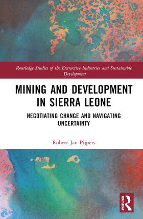 Pijpers |  Mining and Development in Sierra Leone | Buch |  Sack Fachmedien