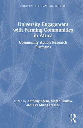 Egeru / Lindow / Muir Leresche |  University Engagement with Farming Communities in Africa | Buch |  Sack Fachmedien