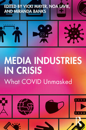 Banks / Mayer / Lavie |  Media Industries in Crisis | Buch |  Sack Fachmedien