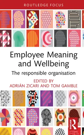 Zicari / Gamble |  Employee Meaning and Wellbeing | Buch |  Sack Fachmedien