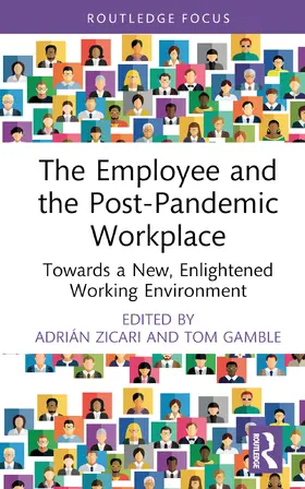 Zicari / Gamble |  The Employee and the Post-Pandemic Workplace | Buch |  Sack Fachmedien