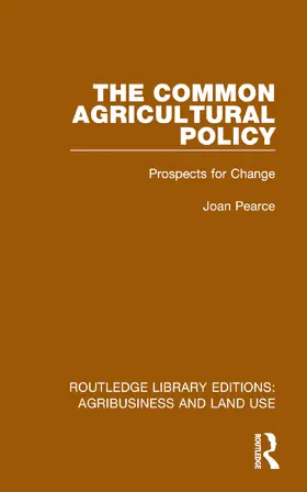 Pearce |  The Common Agricultural Policy | Buch |  Sack Fachmedien