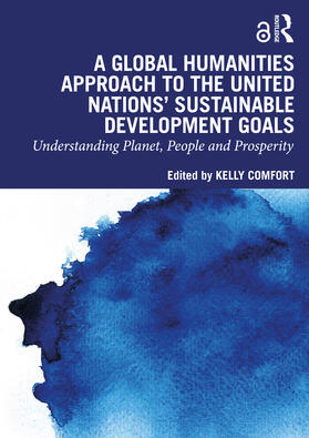 Comfort |  A Global Humanities Approach to the United Nations' Sustainable Development Goals | Buch |  Sack Fachmedien