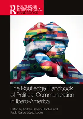 Casero-Ripollés / López-López |  The Routledge Handbook of Political Communication in Ibero-America | Buch |  Sack Fachmedien