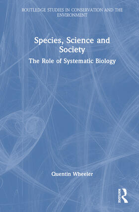 Wheeler |  Species, Science and Society | Buch |  Sack Fachmedien