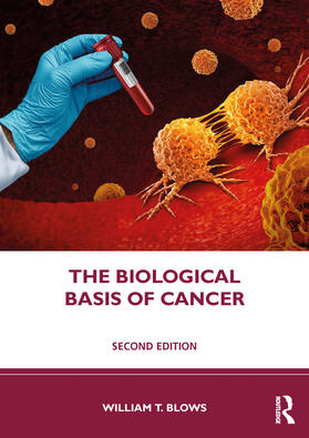 Blows |  The Biological Basis of Cancer | Buch |  Sack Fachmedien